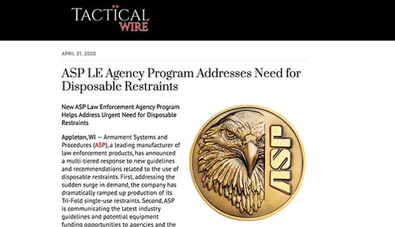 TacticalWire.com: ASP LE Agency Program Addresses Need for Disposable Restraints