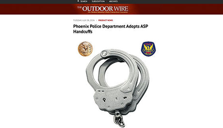 The Outdoor Wire: Phoenix Police Department Adopts ASP Handcuffs